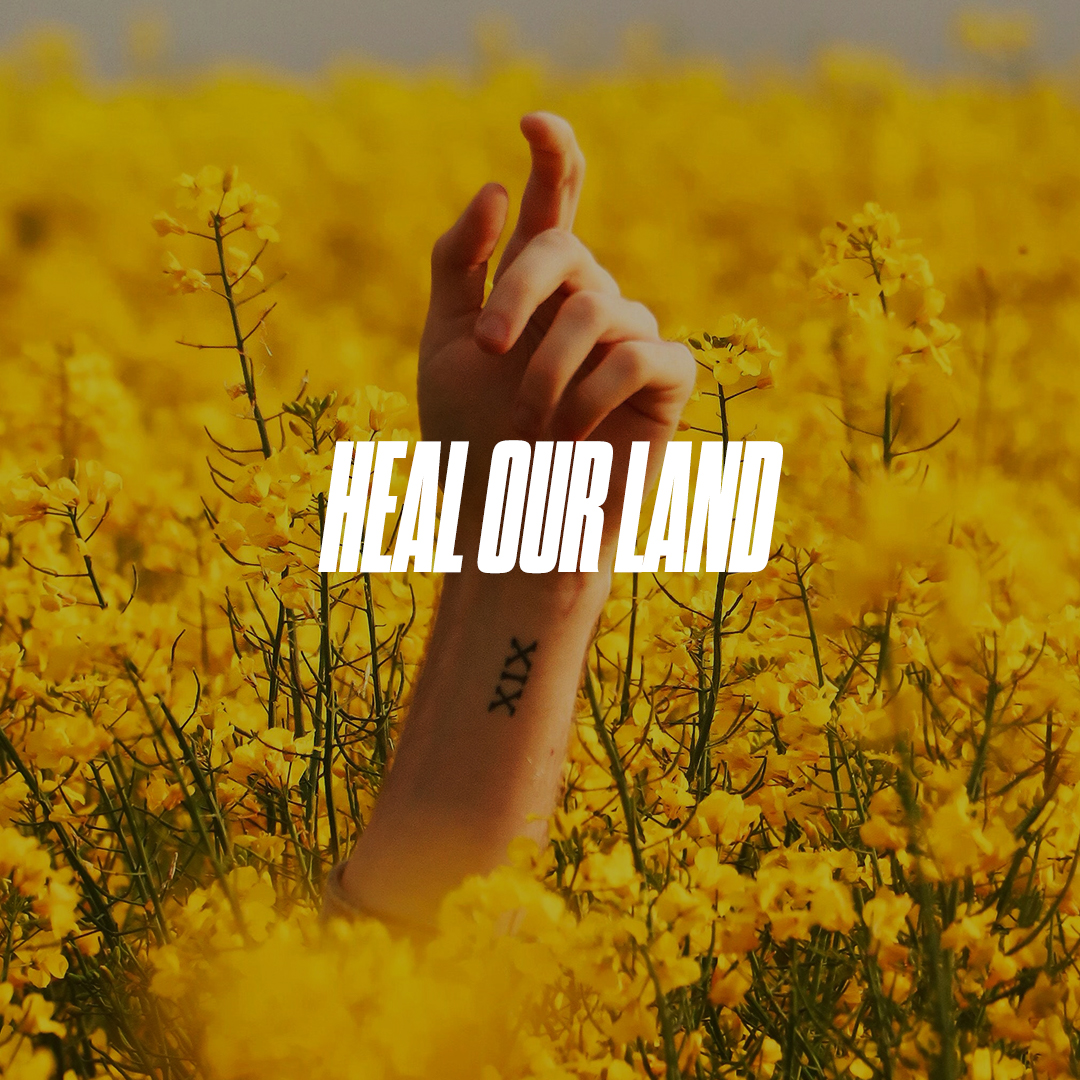 Heal Our Land