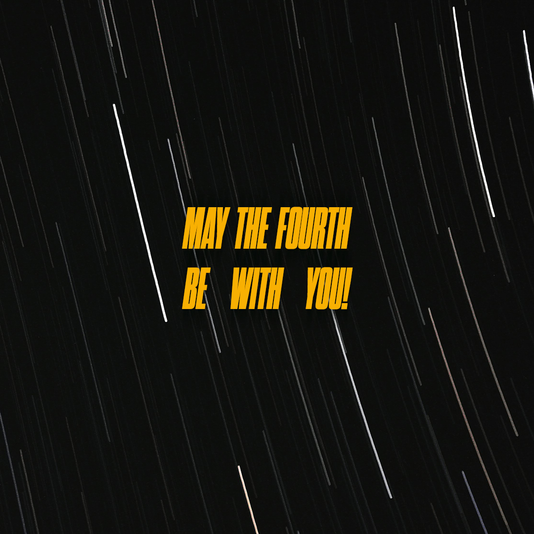 The Fourth Be With You