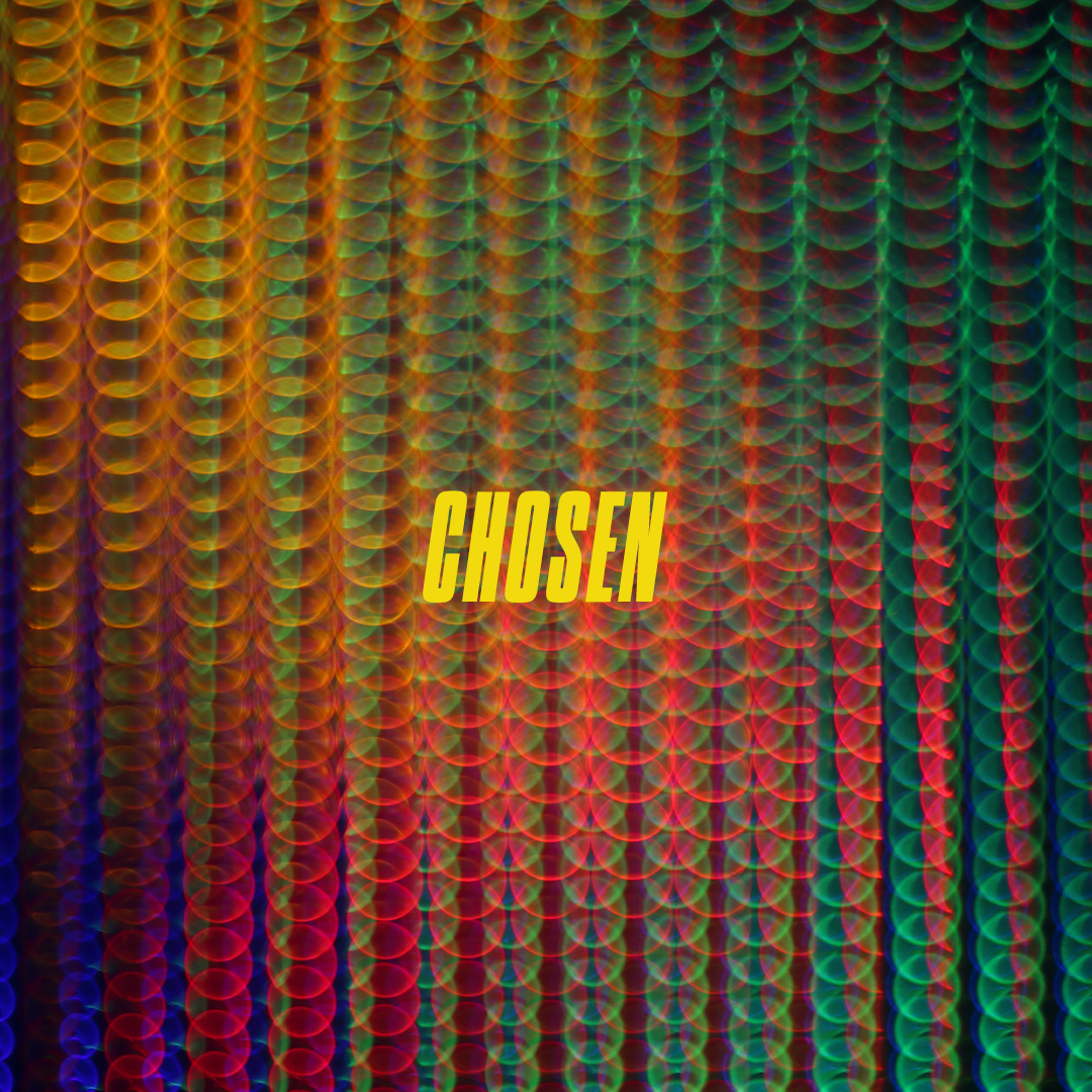 Chosen