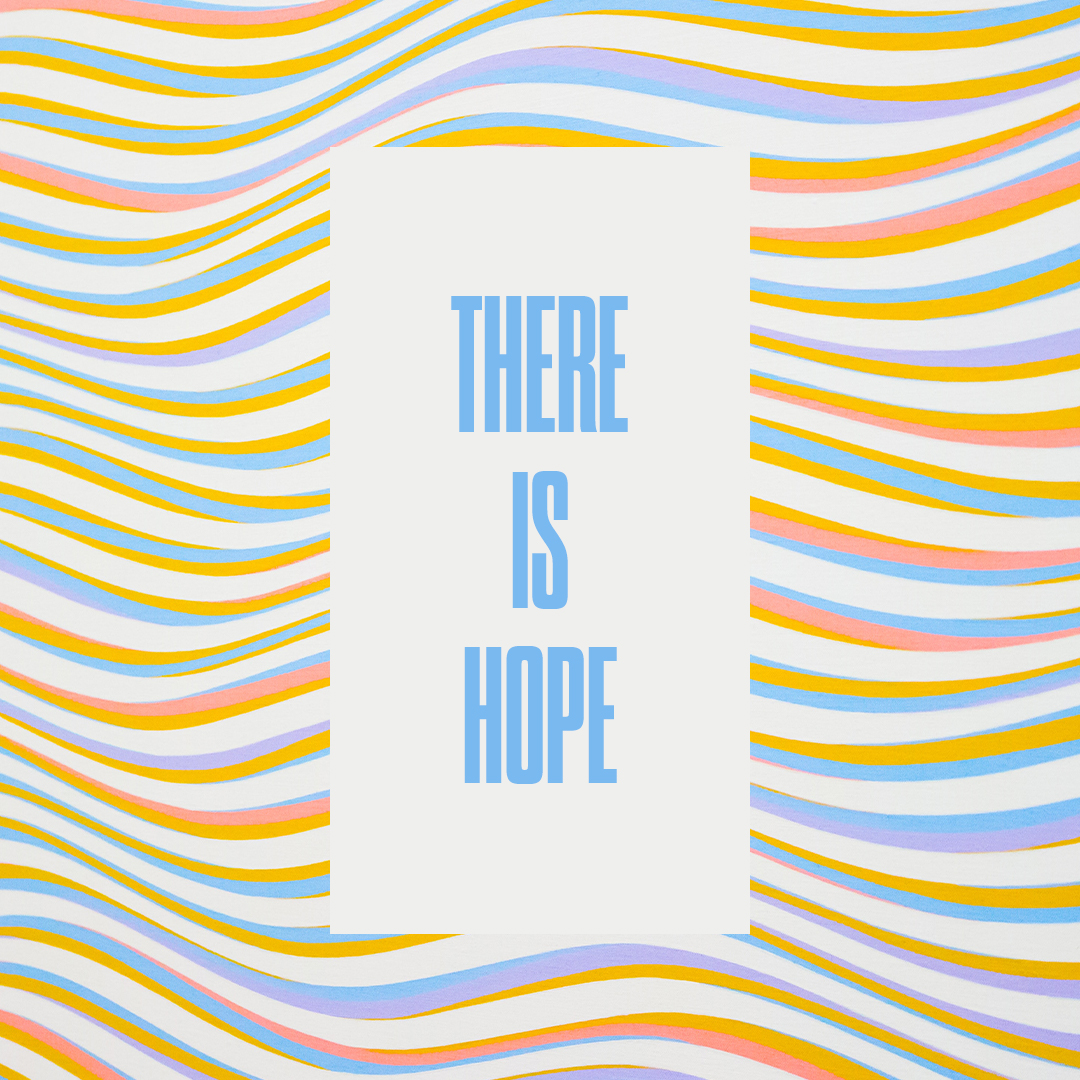There is Hope