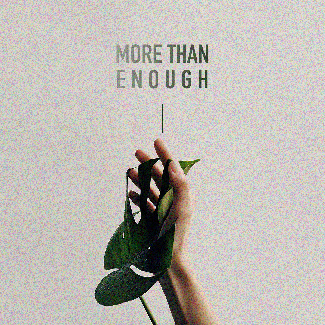 More than enough