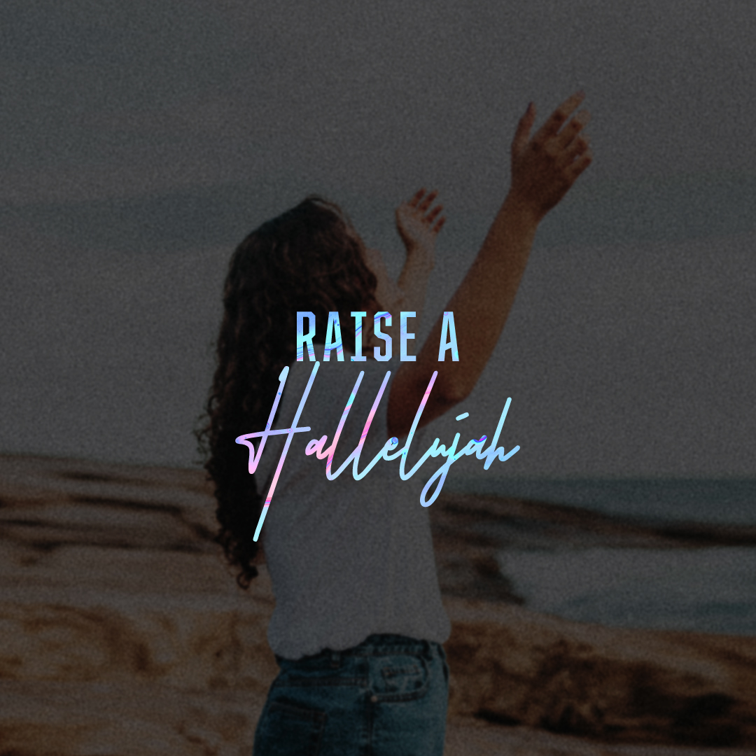 Raise a Hallelujah