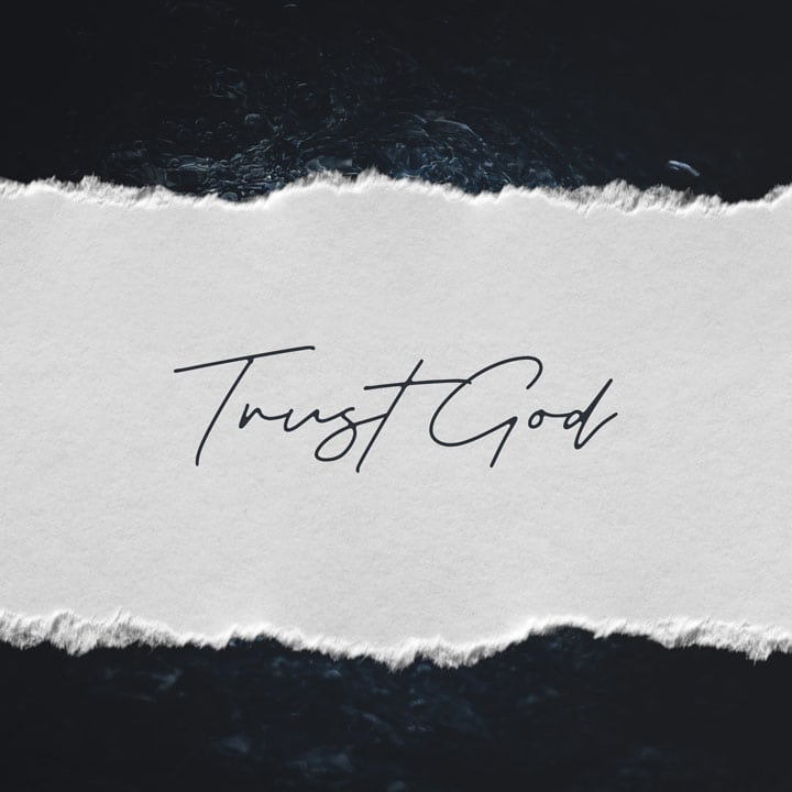 Trust God