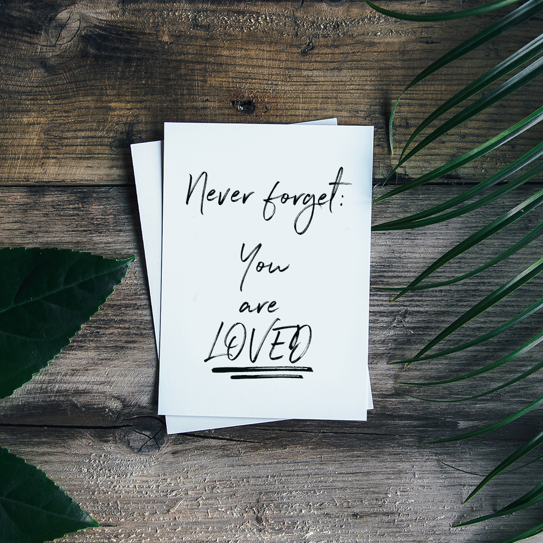 You Are Loved