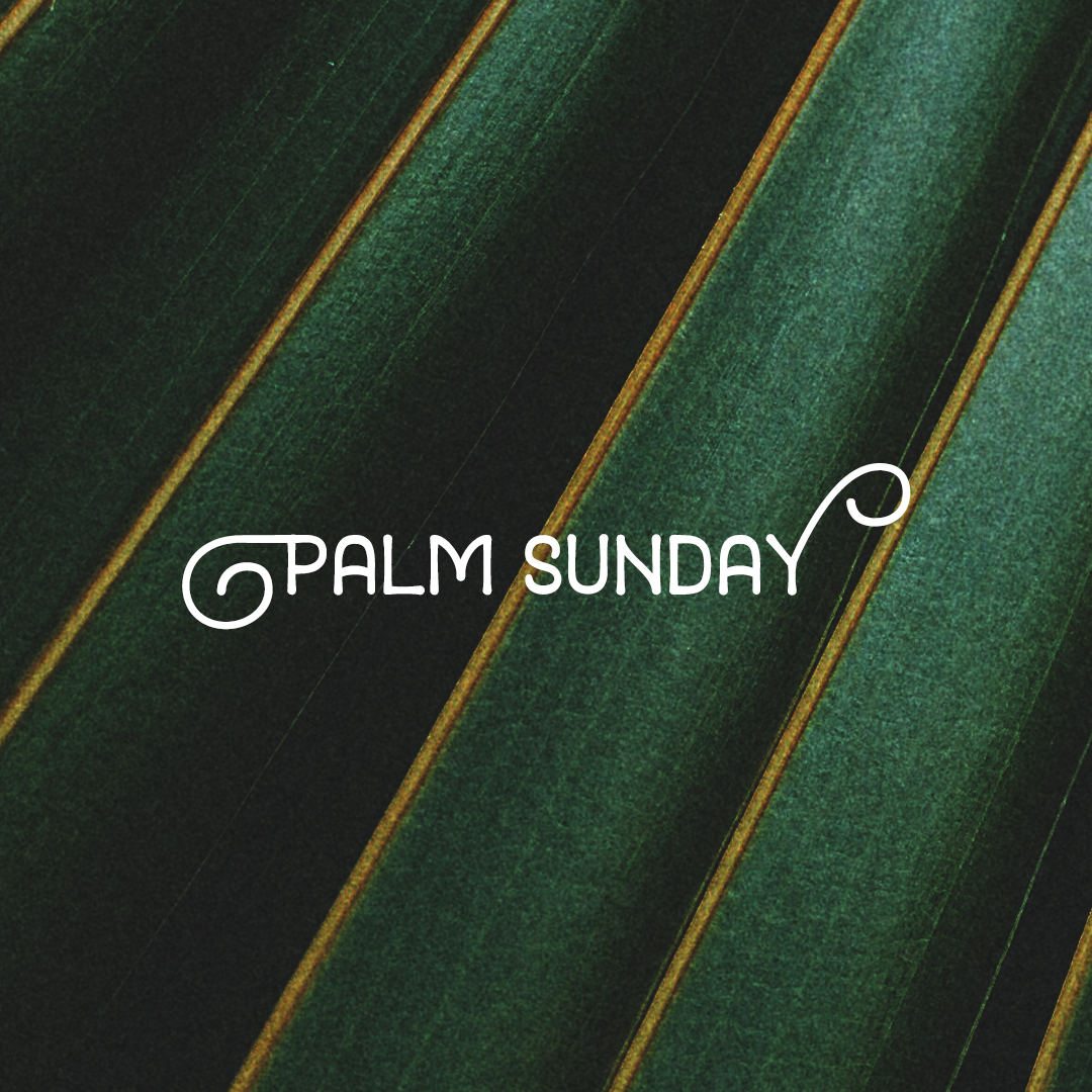Palm Sunday