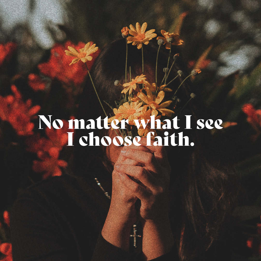 I Choose Faith