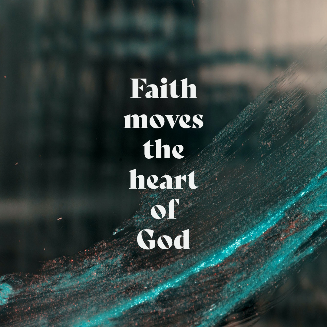 Faith Moves