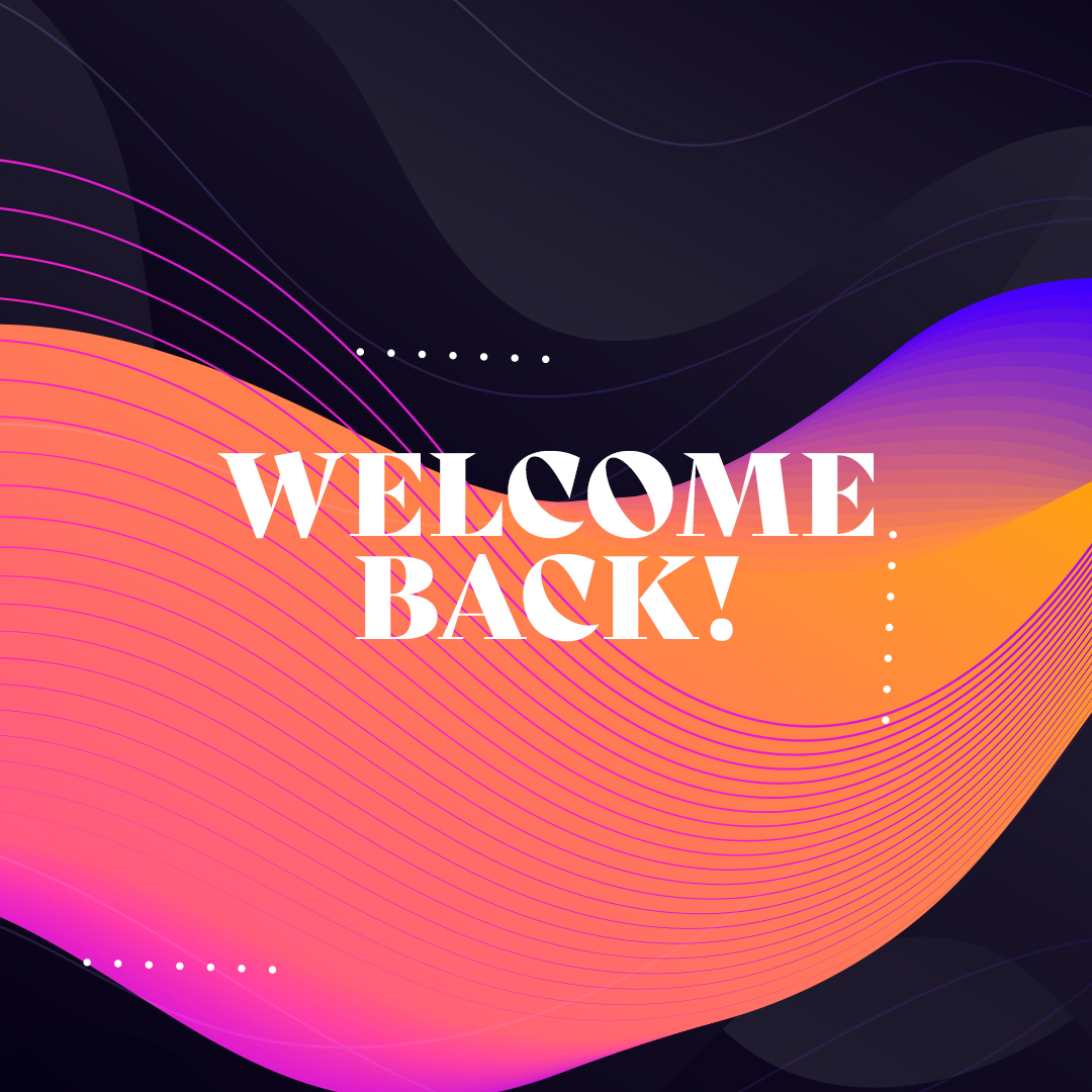 Welcome Back
