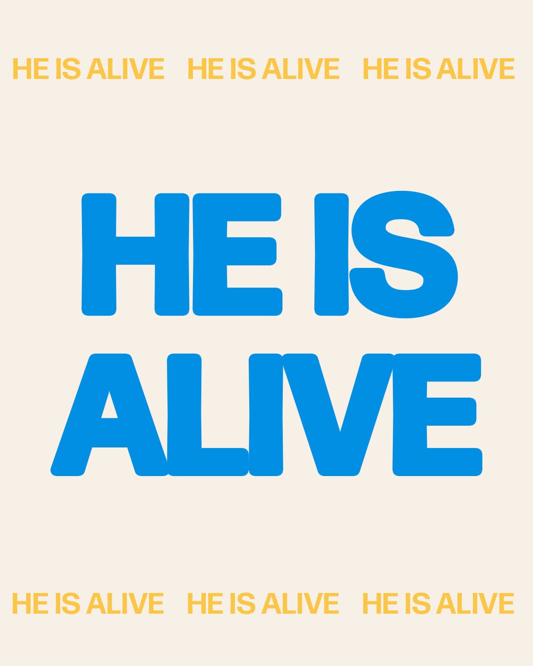 He is Alive!